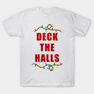 deck the halls T-Shirt